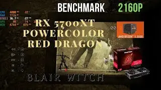 Blair Witch RX 5700 XT Powercolor Red Dragon Benchmark Ryzen 2600 2160p 4K