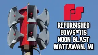 Refurbished Federal Signal EOWS*115 | Mattawan, MI | Noon Blast | 4/11/25