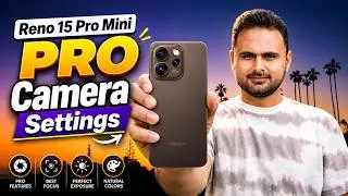 Oppo Reno 15 Pro Mini Camera Settings 🔥 | Best Video & Photo Setup Guide