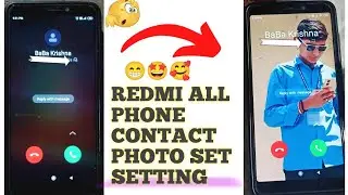 CONTACT PHOTO  SETTING.   redmi all phone you contact se photo setting
