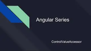 How to Use A Control Value Accessor [Angular Series]
