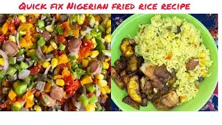 Quick fix Nigerian fried rice recipe |food vlog