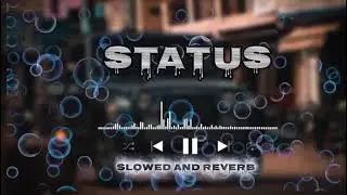 STATUS (slowed+reverbs)  lo-fi song 🎵🎶 By SP GAMING STUDIO 