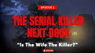 👉 True Crime: Wife or Killer &ndash; Ep 02 | The Shocking Case of Dennis McGuire