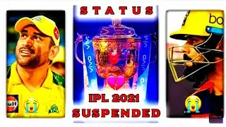 IPL 2021 Suspended Status😔// IPL 2021 Postponed😫// IPL Suspended Status😭