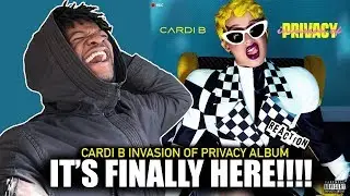 Cardi B - Invasion Of Privacy (Full Album) REACTION!