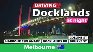 Driving Docklands at night | Melbourne, Victoria, Australia