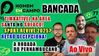 Bancada: Náutico humilha; Sport revive 2025?; Santa Cruz no sufoco e a 