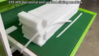 EPE XPE Horizontal and vertical slitting machine |  with a liftable discharge belt