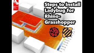 **LADYBUG Steps for Installation** for Rhino-Grasshopper