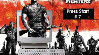 Press Start #7 &mdash; Freedom Fighters