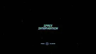 Space Intervention, does your PS4 need an intervention... in space?