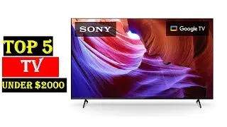 ✅Best TV under $2000 in 2023 👌 Top 5 Best 4K TV under 2000 Dollars