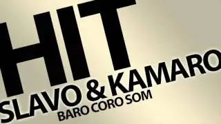 Slavo Gazi & Kamaro - STARE HITY - Baro coro som