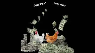 Nonnie Da Menace - Chicken Everyday (Official Audio) 