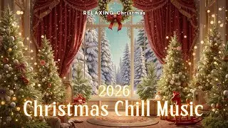 Рождественская расслабляющая музыка 2025 для домашнего декора и встреч