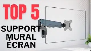 Top 5 : Meilleurs Supports Muraux Mono &Eacute;cran pour une Installation Parfaite