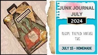 Junk Journal July | July 15: Homemade _Recipe Tag #junkjournaljuly @megjournals @GetMessyArt