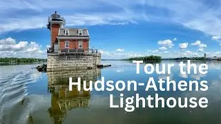 Let's Visit the Hudson-Athens Lighthouse