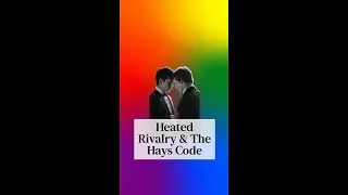 Heated Rivalry & The Hays Code | Yesterqueers #queerhistory