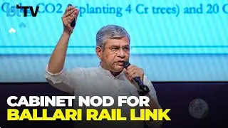 Cabinet Approves ₹3,342 Cr Ballari&ndash;Chikjajur Rail Project to Boost Connectivity