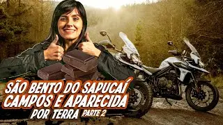 VIAGEM DE MOTO OFF ROAD DE TIGER 800 - SÃO BENTO DO SAPUCAÍ E CAMPOS DO JORDÃO | PARTE II 👊✊✊✊
