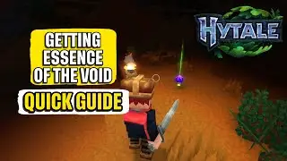How to Get Essence of the Void in Hytale Quick Guide