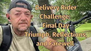 Delivery Rider Challenge: Final Day Recap - Triumph,Reflections, and Farewell!