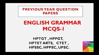 ENGLISH GRAMMAR MCQS-1// HPTGT COMMISSION //PREVIOUS YEAR ENGLISH GRAMMAR MCQS //CTET, HPTET, HPSSC.