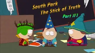 South Park: The Stick of Truth| First Playthrough w/Friends| Part 1