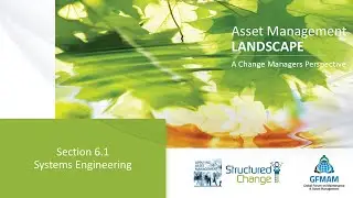 GFMAM Asset Management Landscape 6.1 &ndash; Systems Engineering