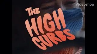 The High Curbs - I Know ( Music video)