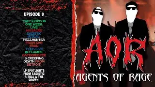 Agents Of Rage Heavy Metal Podcast - Episode 9