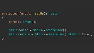 Advanced Laravel Testing: setUp, setUpBeforeClass and Parent Class