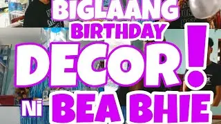 Biglaang Decor ni BEA BHIE !!! @ 18th Birthday ni Joseph Rivera🥰🥰🥰