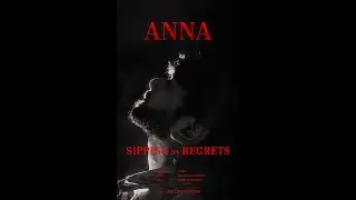 Sipping on Regrets(Official Video) | Anna | Vibecraft Studio