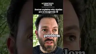 doctor explains why statin drugs are so dangerous!!