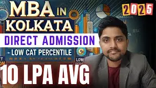 MBA Colleges in Kolkata without entrance exam | Direct Admission | Low CAT Percentile | West Bengal
