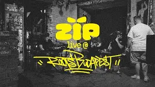z&iuml;p -  Live At Roots Budapest