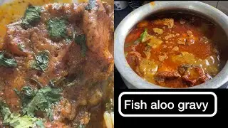 Bengali style Fish aloo gravy  #rohufish #fishcurry #fishgravycurry #biharifood #foodie 