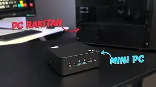 Kenapa Mini PC? Atau Mending Rakit PC?