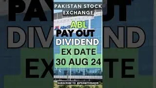 Allied Bank limited, ABL Pay out Ex Date 30 Aug 2024| Dividend Pay out| Share holders Alert #psxnews