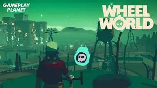 Wheel World - First 20 Minutes of Gameplay
