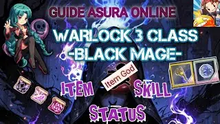 Asura Online : Guide warlock 3 class job# สอนเล่น วอลอค อสุรา 