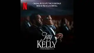 Jay Kelly 2025 Soundtrack | Timothy Memory &ndash; Shadow Theme | A Netflix Original Film Score |