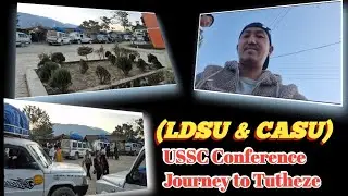 Journey of LDSU & CASU to Tutheze (USSC Conference 2026)