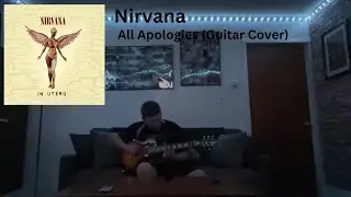 All Apologies (Guitar Cover) [Nirvana]