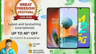 Amazon Great freedom festival sale 2021 || best smartphone deals || 70% + Discount and more
