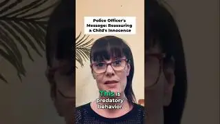 Обращение полицейского: Успокоение невиновности ребенка