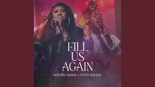 Fill Us Again